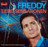 Cover: Freddy - Freddy, Tiere, Sensationen