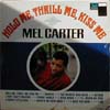 Cover: Mel Carter - Hold Me, Thrill Me, Kisss Me