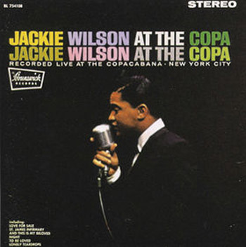Albumcover Jackie Wilson - Jackie Wilson At The Copa - Recorded Live at the Copacabana New York City