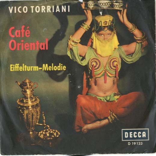 Albumcover Vico Torriani - Cafe Oriental / Eifelturm-Melodie