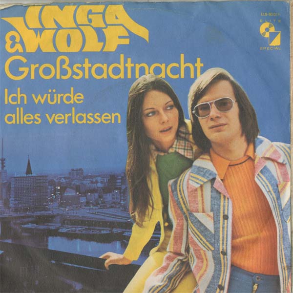 Albumcover Inga & Wolf - Großstadtnacht / Ich würde alles verlassen