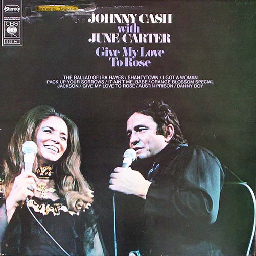 Albumcover Johnny Cash and June Carter - Give My Love To Rose