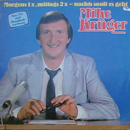 Albumcover Mike Krüger - Morgens 1 x, mittags 2 x - nachts so oft es geht
