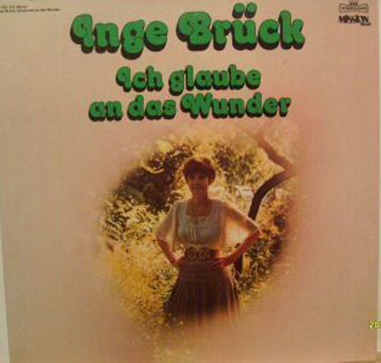 Albumcover Inge Brück - Ich glaube an das Wunder
