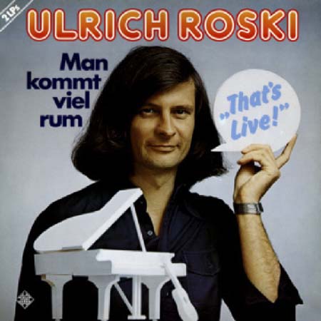Albumcover Ulrich Roski - Man kommt viel rum (DLP)