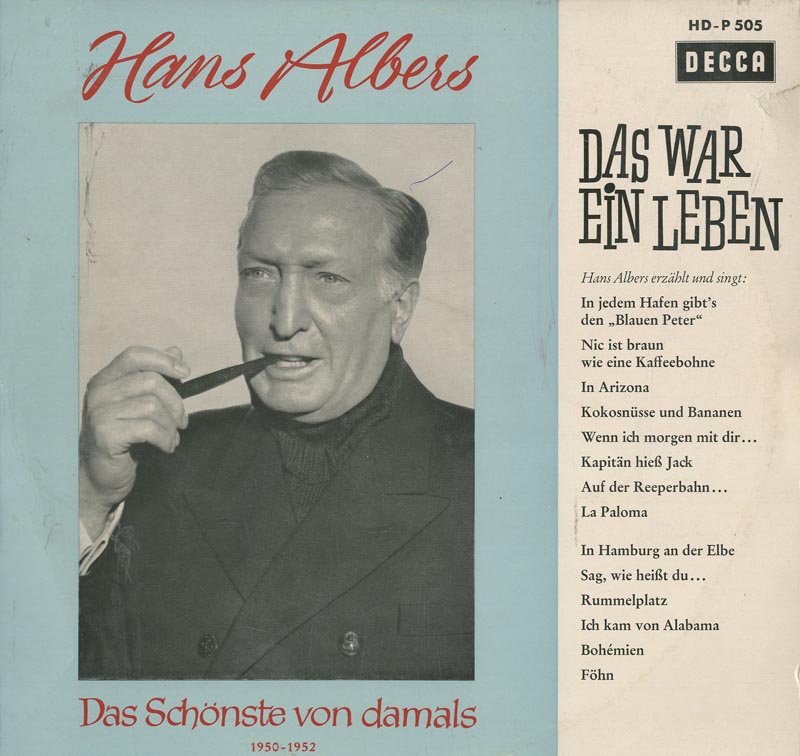 Albumcover Hans Albers - Das war ein Leben - Hans Albers erzählt und singt - Das schönste von damals 1950 - 1952