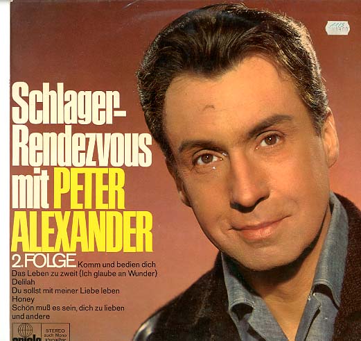 Albumcover Peter Alexander - Schlager-Rendezvous mit Peter Alexander 2. - alexander_peter_schlagerrendezvous_2-Folge