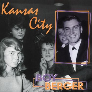 Albumcover Boy Berger (Ted Hiller) - Kansas City   (CD)
