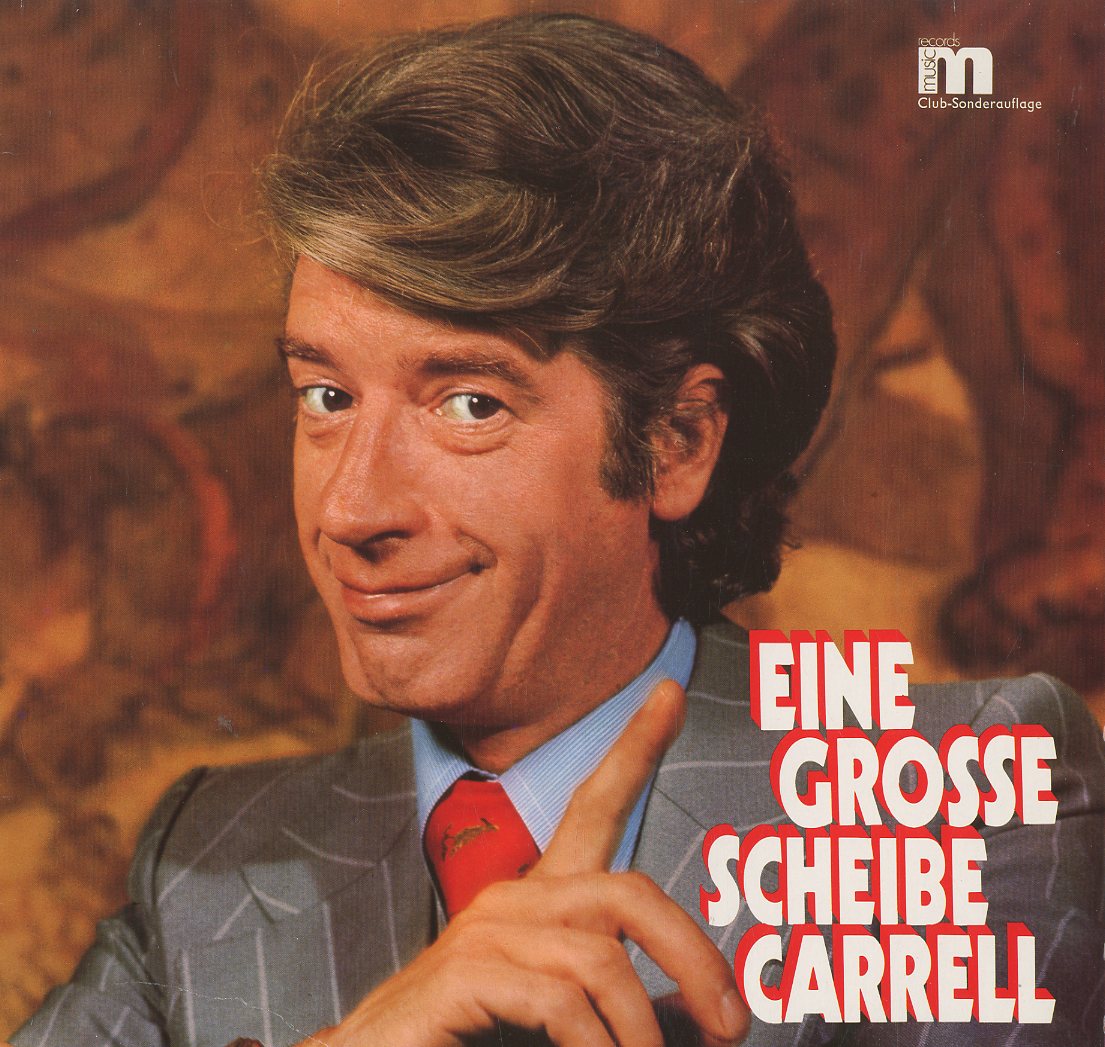 Albumcover Rudi Carrell - Eine große Scheibe Carrell