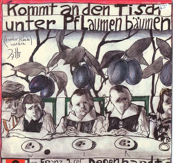 Albumcover Franz Josef Degenhardt - Kommt an den Tisch unter Pflaumenbäumen