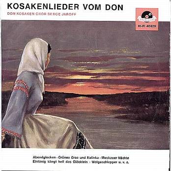 Albumcover Don Kosaken Chor, Ltg. Serge Jarof - Kosakenlieder vom Don