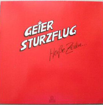 Albumcover Geier Sturzflug - Heiße Zeiten ...