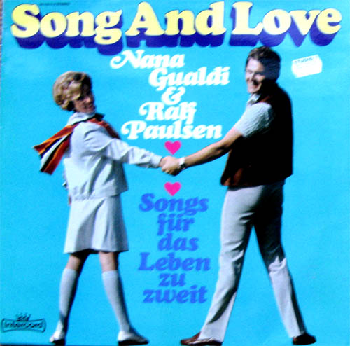 Albumcover Nana Gualdi und Ralf Paulsen - Song And Love -  Song für das Leben zu zweit (Duettts)
