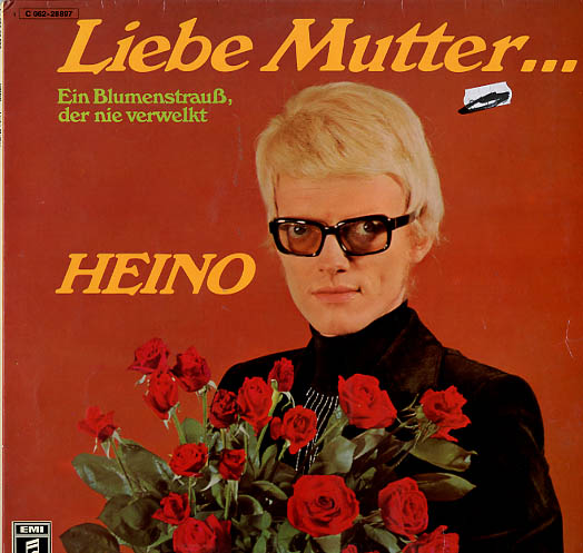 Albumcover Heino - Liebe Mutter ... Ein Blumenstrauß, der nie verwelkt