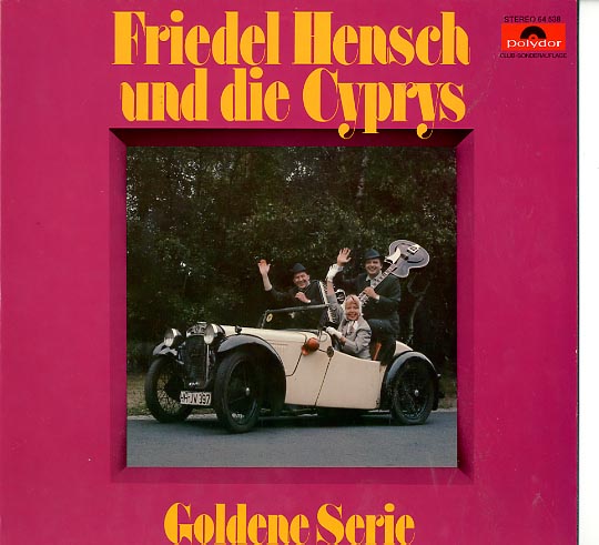 Albumcover Friedel Hensch und die Cyprys - Goldene Serie