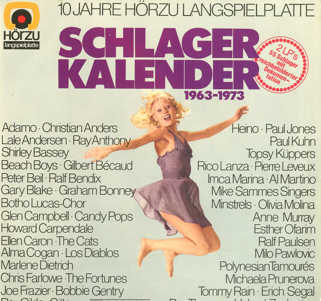 Albumcover Hör Zu Sampler - Schlager Kalender 1963 - 1973 - 10 Jahre Hör Zu Langspielplatten (DLP)
