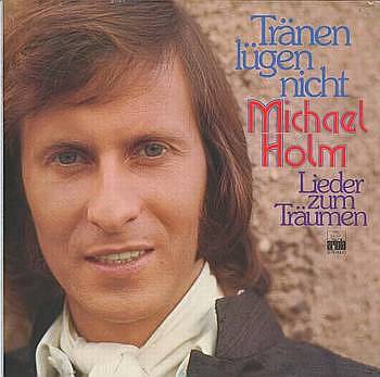 Albumcover Michael Holm - Tränen lügen nicht - Lieder zum Träumen
