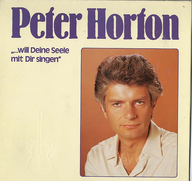 Albumcover Peter Horton - ....will Deine Seele mit Dir singen