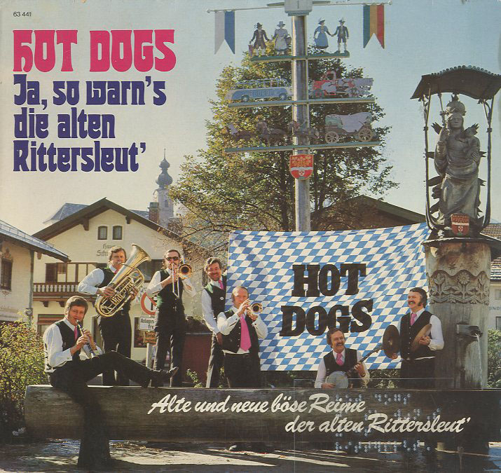 Albumcover (New Orleans) Hot Dogs - Ja so warn´s die alten Rittersleut