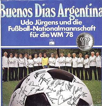 Albumcover Udo Jürgens - Buenos Dias Argentina: Udo Jürgens und die Fußball-Nationalmannschaft für die WM 1978