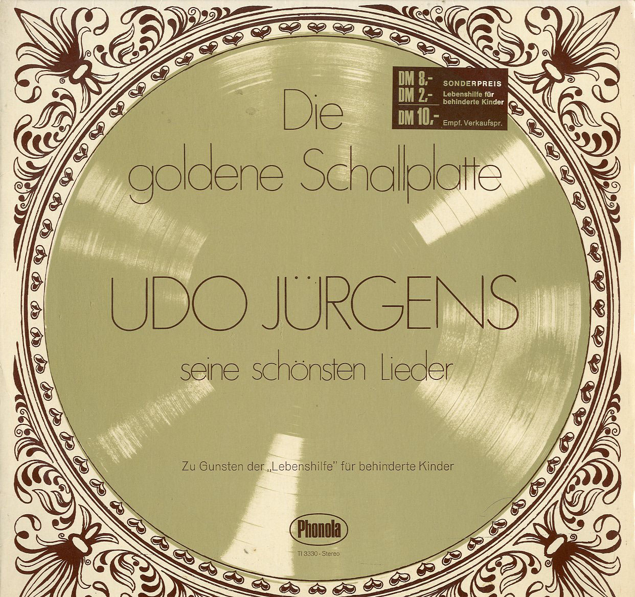 Albumcover Udo Jürgens - Die goldene Schallplatte - Seine schönsten Lieder - Zu Gunsten der Lebenshilfe für behinderte Kinder
