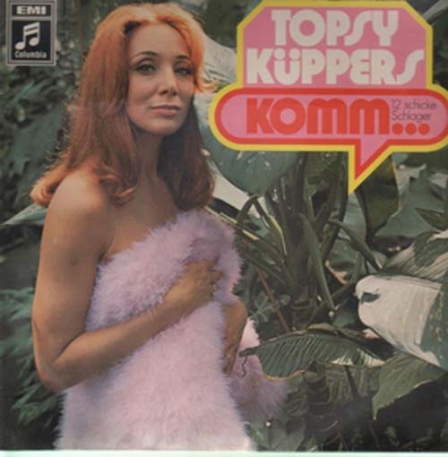 Albumcover Topsy Küppers - Komm - 12 schicke Schlager