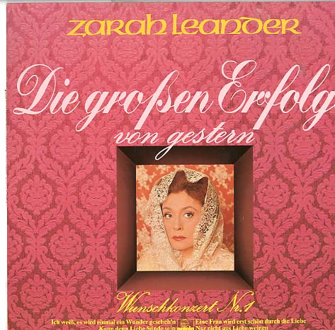 Albumcover Zarah Leander - Die großen Erfolge von gestern - Wunschkonzert Nr.1