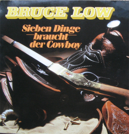 Albumcover Bruce Low - Sieben Dinge braucht der Cowboy