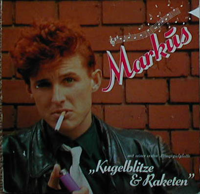 Albumcover Markus - KIugelbltze und Raketen