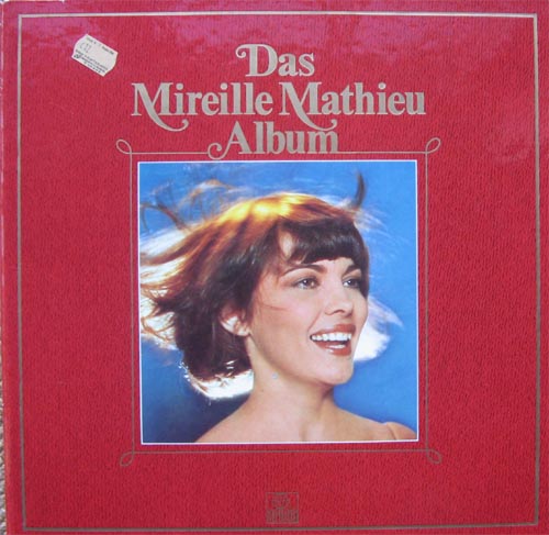 Albumcover Mireille Mathieu - Das Mireille Mathieu Album (3 LPs) Luxus Ed.