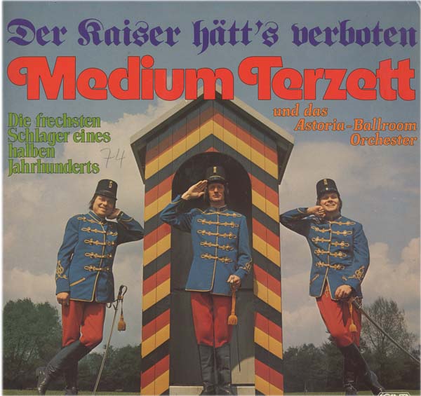 Albumcover Medium Terzett - Der Kaiser hätts verboten