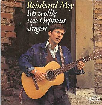 Albumcover Reinhard Mey - Ich wollte wie Orpheus singen