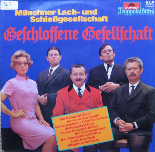Albumcover Münchner Lach- und Schießgesellschaft - Geschlossene Gesellschaft (DLP)