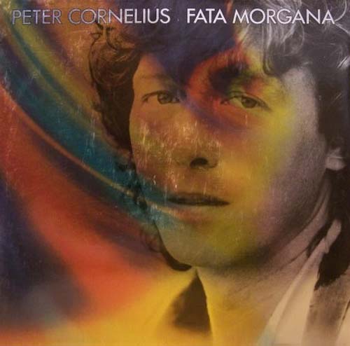 Albumcover Peter Cornelius - Fata Morgana