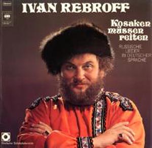 Albumcover Ivan Rebroff - Kossaken müssen reiten - Russsische Lieder in deutscher Sprache
