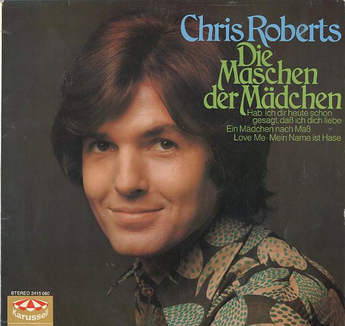 Albumcover Chris Roberts - Die Maschen der Mädchen