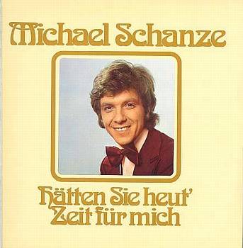 Albumcover Michael Schanze - Haetten Sie heut Zeit für mich 
