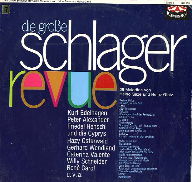 Albumcover Karussell-Sampler - Die große Schlager Revue - Das waren Schlager - 28 Melodien von Heinz Gaze und Heinz Gietz