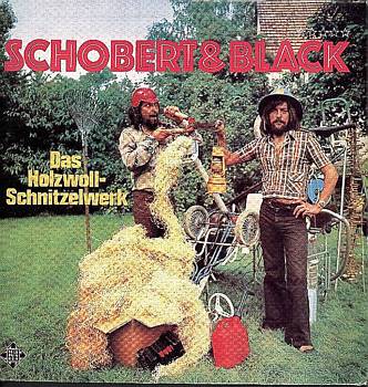 Albumcover Schobert und Black - Das Holzwoll-Schnitzelwerk