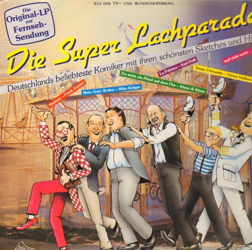 Albumcover Blödel-Hits - Die super Lachparade - Deutschlands beliebteste Komiker mit ihren schönsten Sketches und Hits