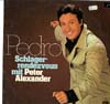 Cover: Alexander, Peter - Pedro - Schlagerrendevouz mit Peter Alexander