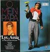 Cover: Lys Assia - Oh mein Papa - Lys Assia mit ihren grossen Erfolgen: