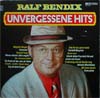 Cover: Bendix, Ralf - Unvergessene Hits