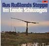 Cover: Don Kosaken Chor, Ltg. Serge Jarof - Aus Rußlands Steppe - Im Lande Schiwagos