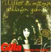 Cover: Gilla - Willst Du mit mir schlafen gehn ?