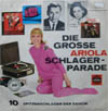 Cover: Ariola Sampler - Die große Ariola Schlagerparade  <br>10 Spitzenschlager der Saison