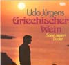 Cover: Jürgens, Udo - Griechischer Wein - Seine neuen Lieder 