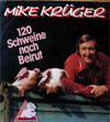 Cover: Krüger, Mike - 120 Schweine nach Beirut