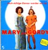 Cover: Mary & Gordy - --- doch richtige Damen werden wir nie