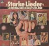 Cover: Liedermacher - Starke Lieder - Liedermacher in Deutschland